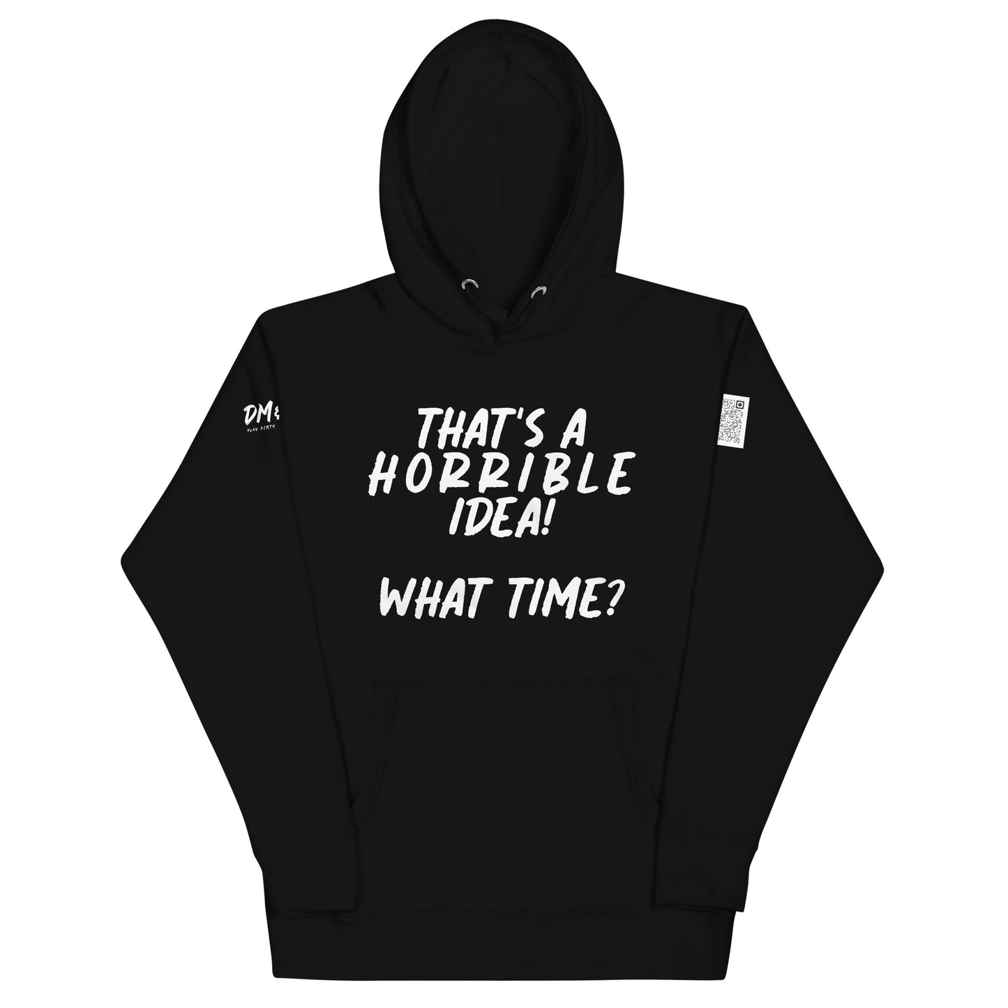 *DM&TB Horrible Unisex Hoodie